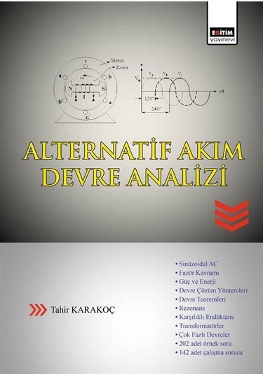 Alternatif Akım Devre Analizi / Tahir Karakoç