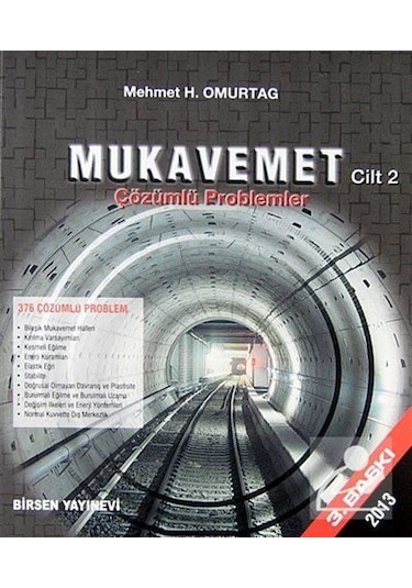Mukavemet Çözümlü Problemler Cilt-2 / Prof. Dr. Mehmet H. Om