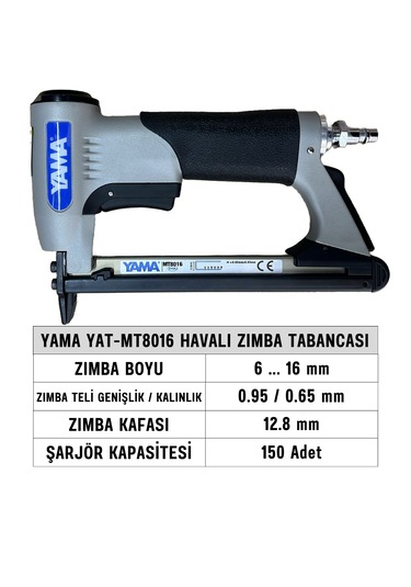 Yama YAT-MT8016 Havalı Zımba Tabancası 6-16 MM