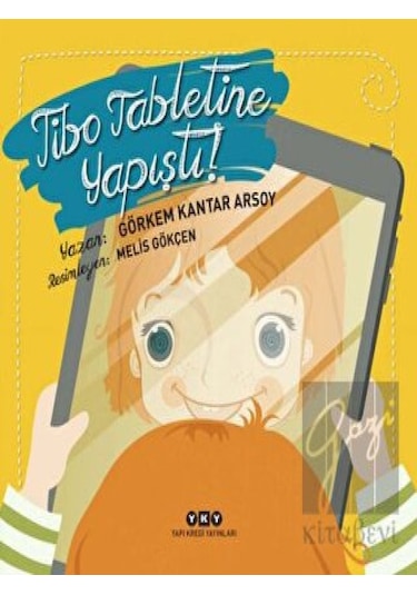 Tibo Tabletine Yapıştı! Yapı Kredi Yayınları  -  Yapı Kredi Yayınları