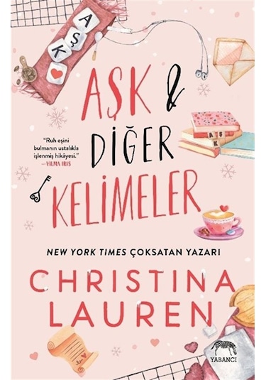 Aşk Ve Diğer Kelimeler / Christina Lauren