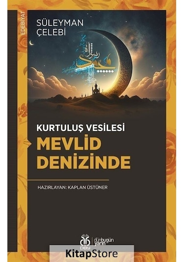 Kurtuluş Vesilesi Mevlid Denizinde  - Süleyman Çelebi  - DBY Yayınları