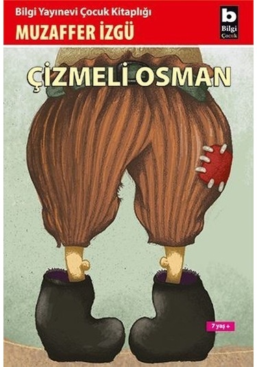 Çizmeli Osman - Muzaffer İzgü - Bilgi Yayınevi