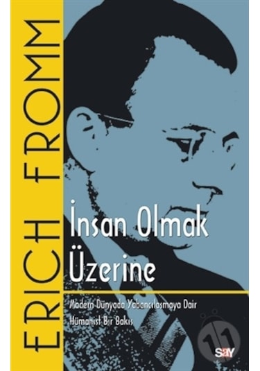 İnsan Olmak Üzerine - Erich Fromm - Say Yayınları