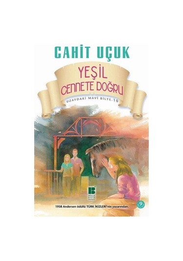 Yeşil Cennete Doğru - Cahit Uçuk - Bilge Kültür Sanat