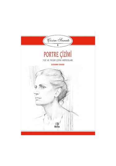 Çizim Sanatı Serisi 1 - Portre Çizimi