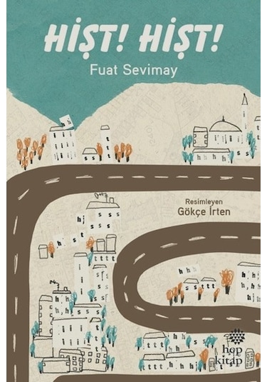 Hişt!Hişt! - Fuat Sevimay - Hep Kitap
