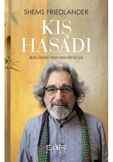 Kış Hasadı - Şhems Frıedlander - Sufi Kitap