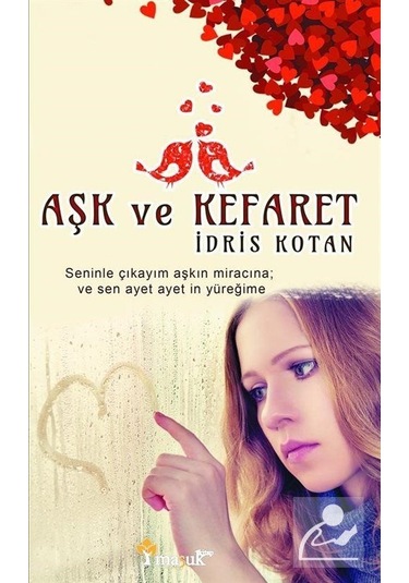 Aşk ve Kefaret / Idris Kotan