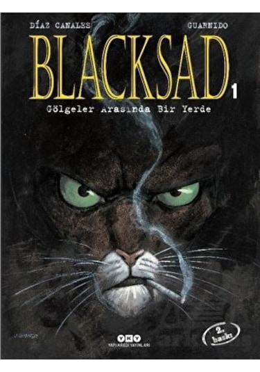 Blacksad 1.Cilt - Gölgeler Arasında Bir Yerde - Juan Diaz Canales - Yapı Kredi Yayınları