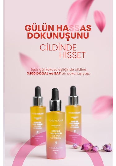 Bade Natural Gül Yağı Rahatlatıcı Ve Antioksidan Yüz Serumu 30 ML