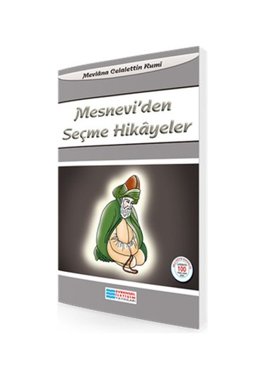 Mesnevi'den Seçme Hikayeler - Mevlana Celaleddin-i Rumi - Evrensel İletişim Yayınları
