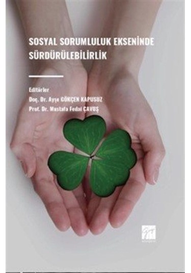 Sosyal Sorumluluk Ekseninde Sürdürülebilirlik / Dr. Öğr. Üyesi...