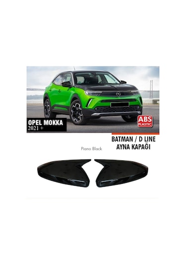 Opel Mokka Yarasa Batman Ayna Kapağı Piano Black 2021+