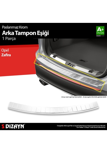 S-dizayn Opel Zafira Tourer C Krom Arka Tampon Eşiği 2011-2019 A+ Kalite