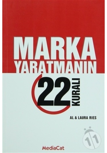 Marka Yaratmanın 22 Kuralı - Al & Laura Ries - MediaCat Yayıncılık