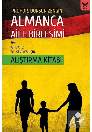 Almanca Aile Birleşimi ve A.1.1-A.1.2 Dil Seviyesi İçin Alıştı