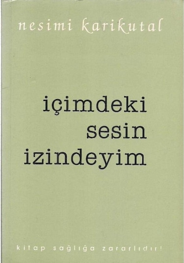 Içimdeki Sesin Izindeyim -Nesimi Karikutal (2.El) 509899433