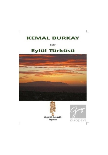 Eylül Türküsü - Kemal Burkay - Özgürlük Yolu Vakfı Yayınları