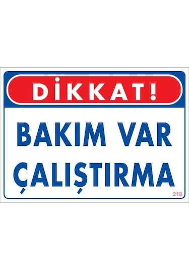 Mey Najmaddin Bakım Var Uyarı Levhası 25x35 Kod:218 Najmaddin
