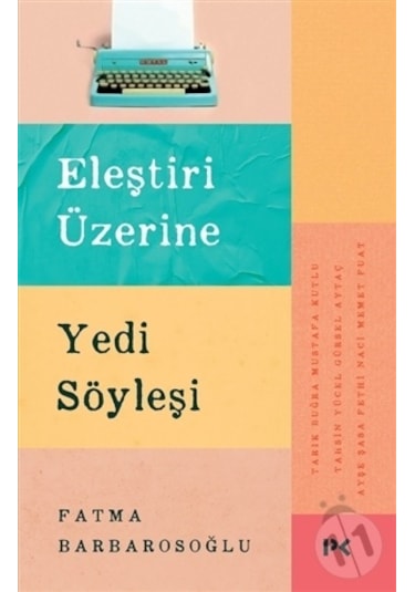 Eleştiri Üzerine Yedi Söyleşi