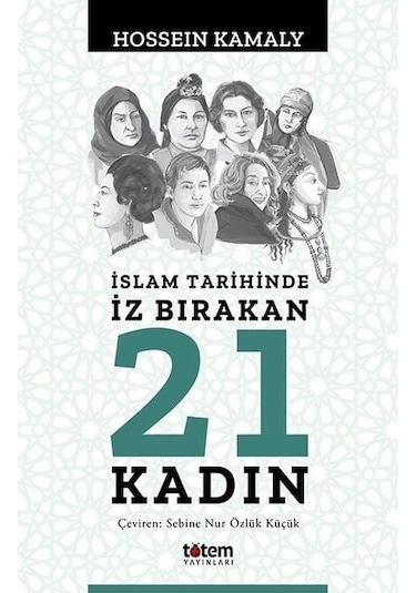 İslam Tarihinde İz Bırakan 21 Kadın  - Jenni Murray  - Totem