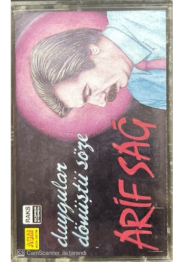Plak Değildir Kaset Tir Arif Sağ Duygular Dönüştü Söze Kaset