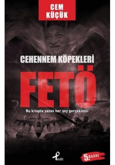 Cehennem Köpekleri Fetö / Cem Küçük