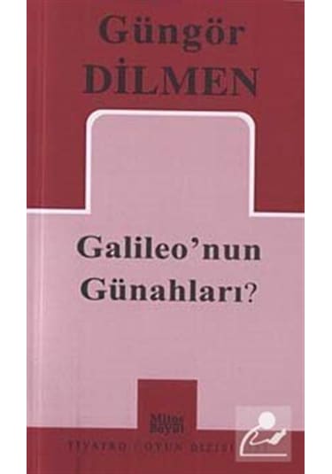 Galileo'nun Günahları - Güngör Dilmen - Mitos Boyut Yayınları