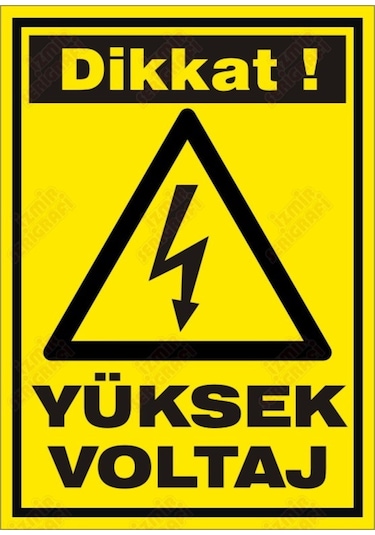 Dikkat Yüksek Voltaj Levhası
