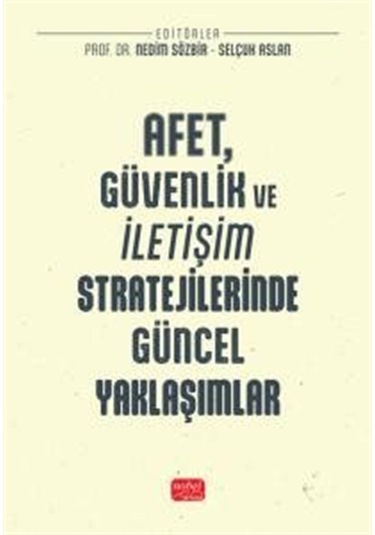 Afet, Güvenlik Ve İletişim Stratejilerinde Güncel Yaklaşımlar ...