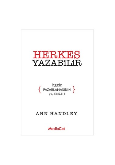 Herkes Yazabilir - Ann Handley - MediaCat Yayıncılık