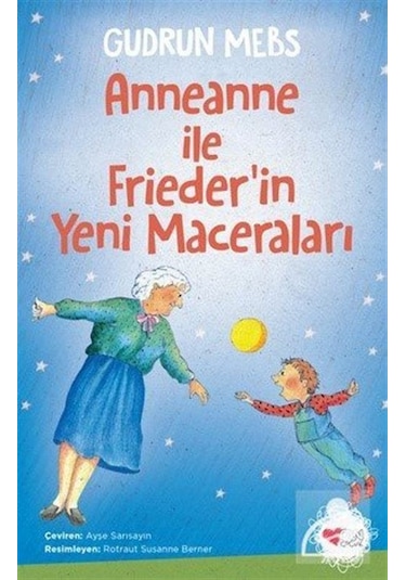 Mercankitap- Anneanne ile Frieder'In Yeni Maceraları / Gudrun Mebs