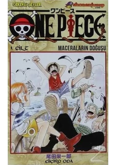 One Piece 1. Cilt - Maceraların Doğuşu - Eiichiro Oda - Gerekli Şeyler