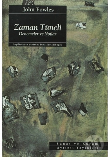 Zaman Tüneli: Denemeler Ve Notlar