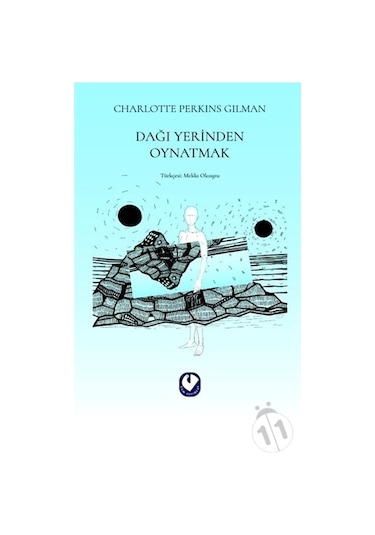 Dağı Yerinden Oynatmak - Charlotte Perkins Gilman - Cem Yayınevi