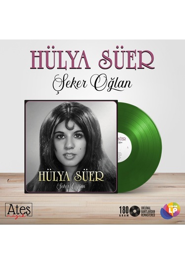 Hülya Süer - Şeker Oğlan Renkli Plak