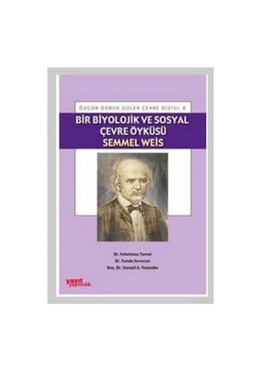 Bir Biyolojik Ve Sosyal Çevre Öyküsü -yazıt 8 N11.426