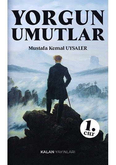 Yorgun Umutlar 1
