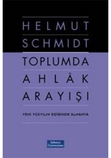 Toplumda Ahlak Arayışı - Yeni Yüzyılın Eşiğinde Almanya