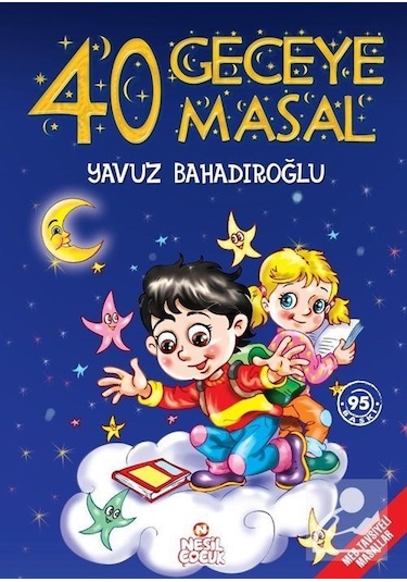 40 Geceye 40 Masal / Yavuz Bahadıroğlu