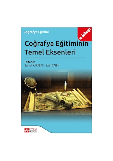 Coğrafya Eğitiminin Temel Eksenleri E-kitap