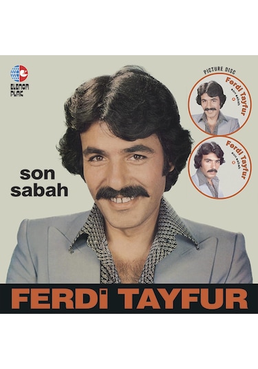 Ferdi Tayfur - Son Sabah Picture Plak