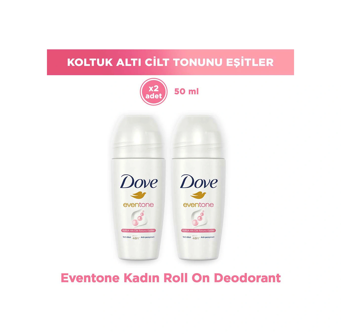Dove Kadın Roll On Deodorant Eventone 50 Ml X2