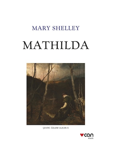 Can Yayınları - Mathilda - Mary Shelley 9789750763496