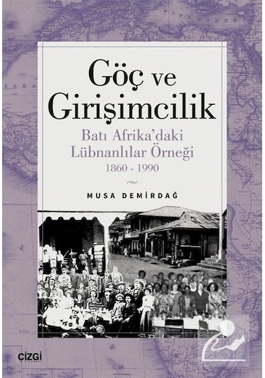 Göç Ve Girişimcilik / Musa Demirdağ