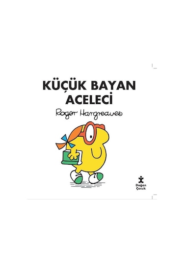 Küçük Bayan Aceleci - Roger Hargreaves - Doğan Çocuk