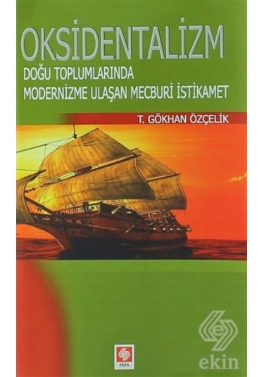Oksidentalizm- Ekin Basım Yayın