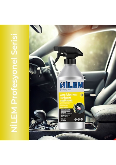 Nilem Profesyonel Araç İçi Detaylı Temizleme Solüsyonu 750 Ml