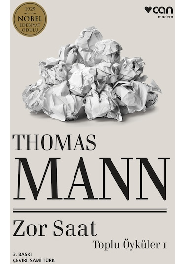 Zor Saat - Toplu Öyküler 1 - Thomas Mann - Can Yayınları